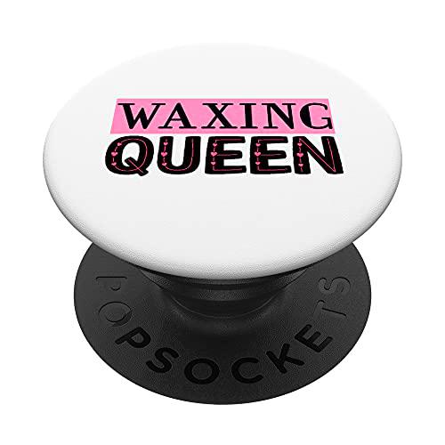 Waxing Queen - Hair Waxing Esthetician Beautician PopSockets PopGrip: Agarre intercambiable para Teléfonos y Tabletas