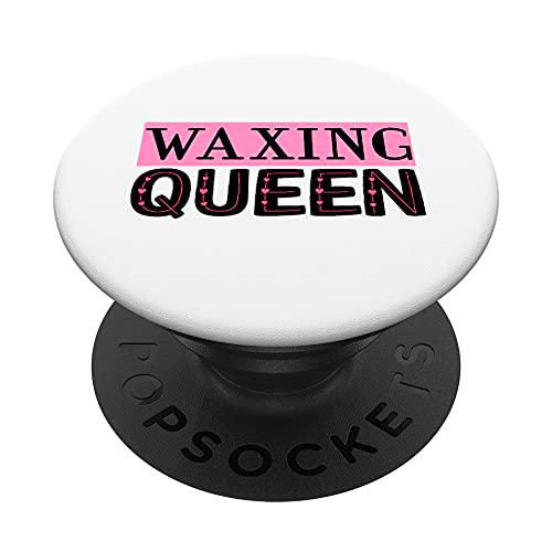 Waxing Queen - Hair Waxing Esthetician Beautician PopSockets PopGrip: Agarre intercambiable para Teléfonos y Tabletas
